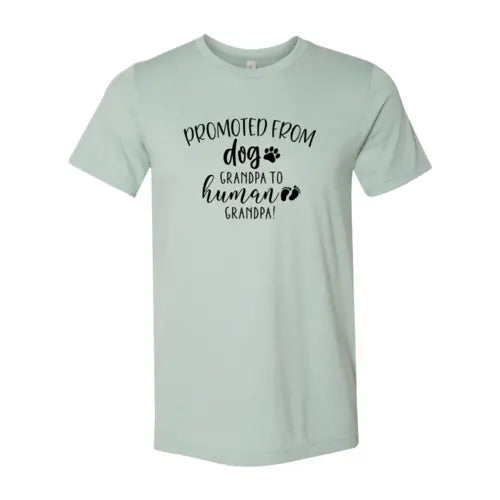 Promoted From Dog Grandpa to Human Grandpa T-Shirt