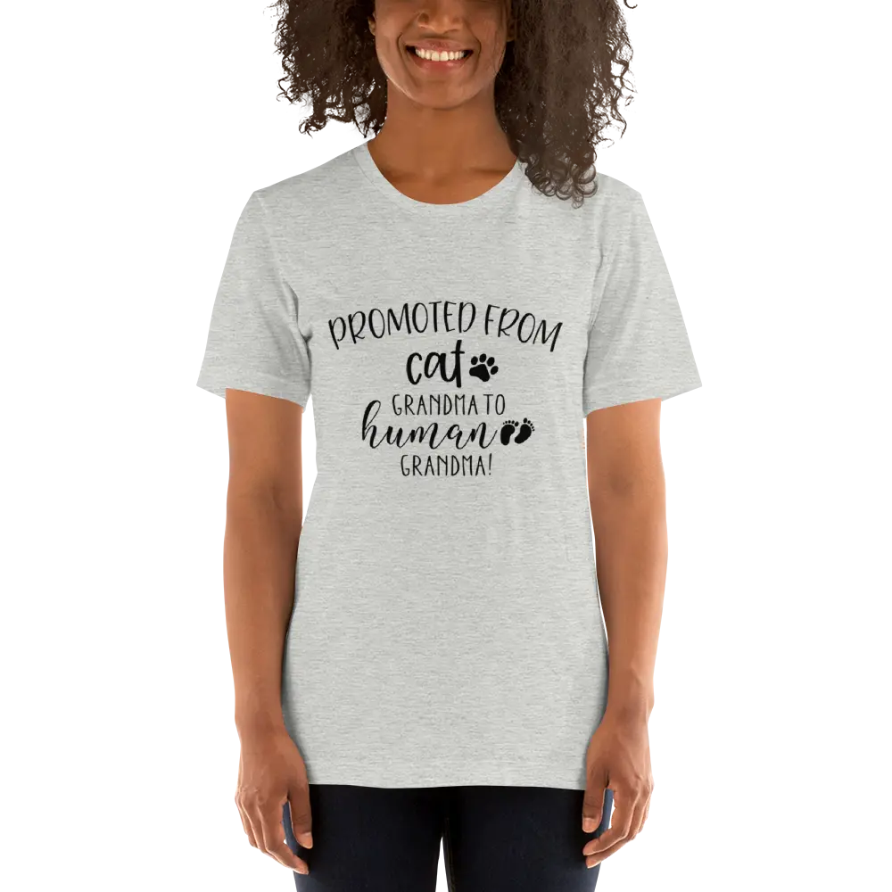 Promoted from Cat Grandma to Human Grandma T-Shirt